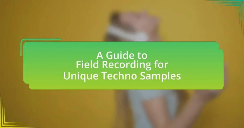A Guide to Field Recording for Unique Techno Samples