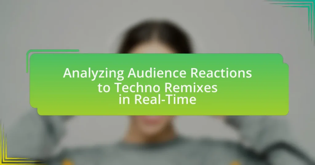 Analyzing Audience Reactions to Techno Remixes in Real-Time