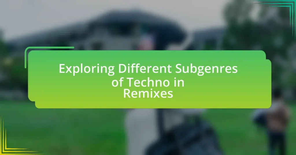 Exploring Different Subgenres of Techno in Remixes