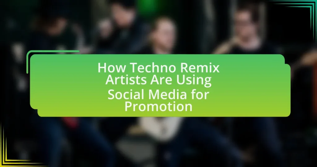 How Techno Remix Artists Are Using Social Media for Promotion
