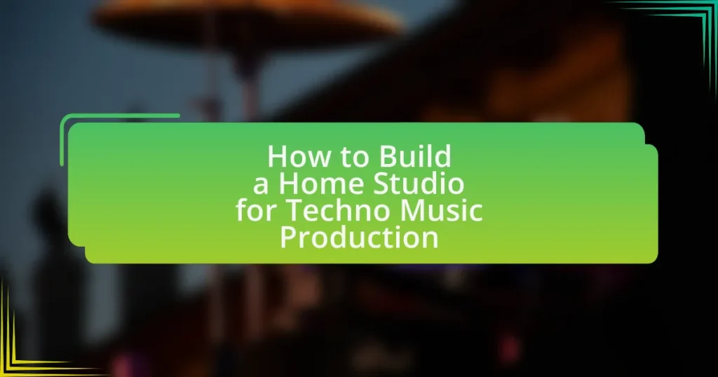 How to Build a Home Studio for Techno Music Production