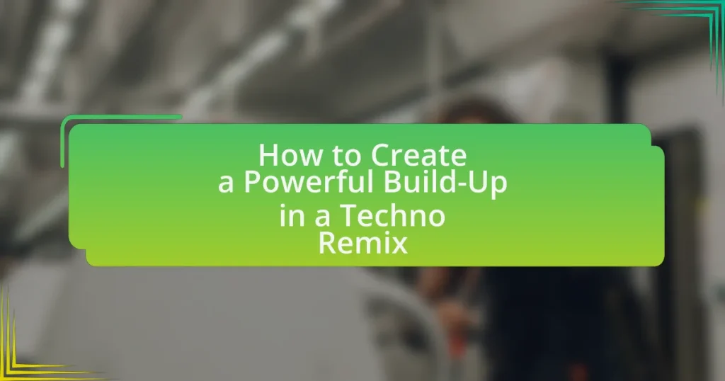 How to Create a Powerful Build-Up in a Techno Remix
