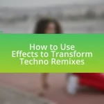 How to Use Effects to Transform Techno Remixes