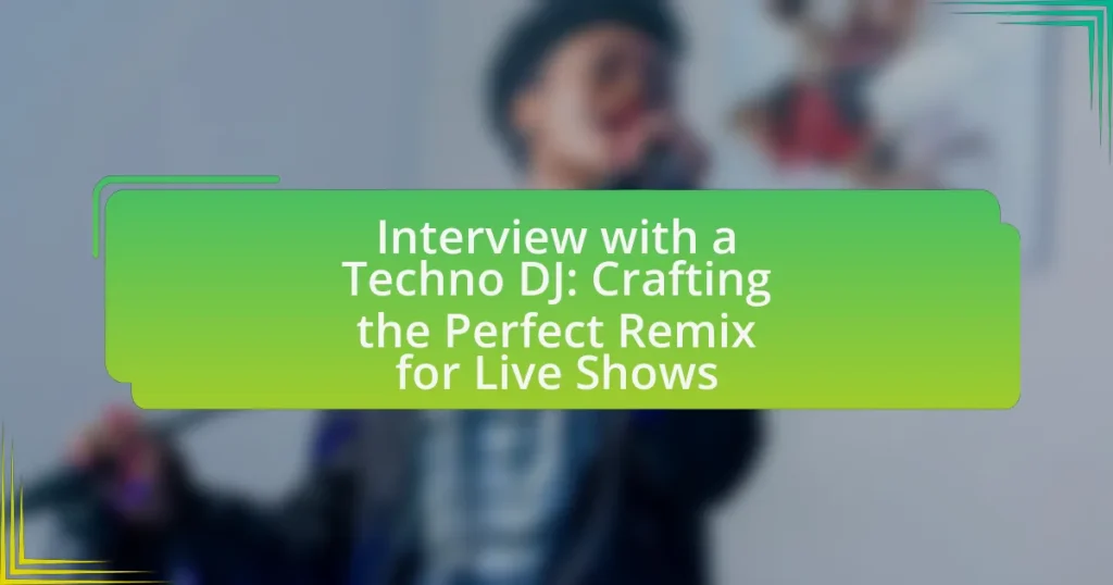 Interview with a Techno DJ: Crafting the Perfect Remix for Live Shows