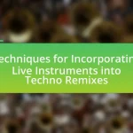 Techniques for Incorporating Live Instruments into Techno Remixes