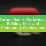Techno Remix Workshops: Building Skills and Community Connections