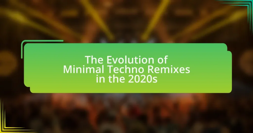 The Evolution of Minimal Techno Remixes in the 2020s