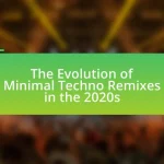 The Evolution of Minimal Techno Remixes in the 2020s