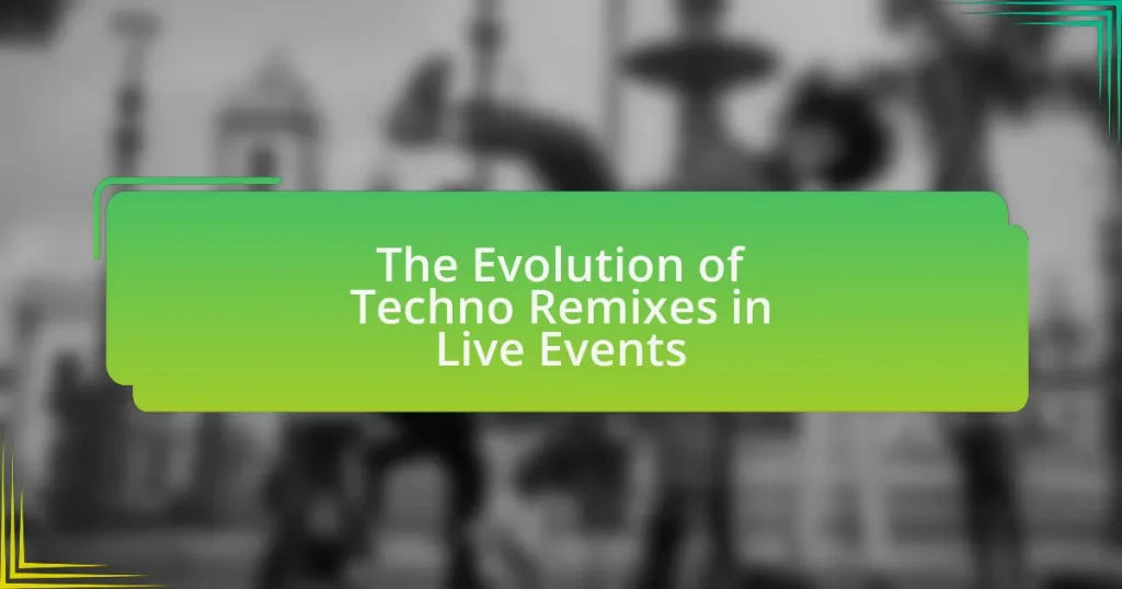 The Evolution of Techno Remixes in Live Events