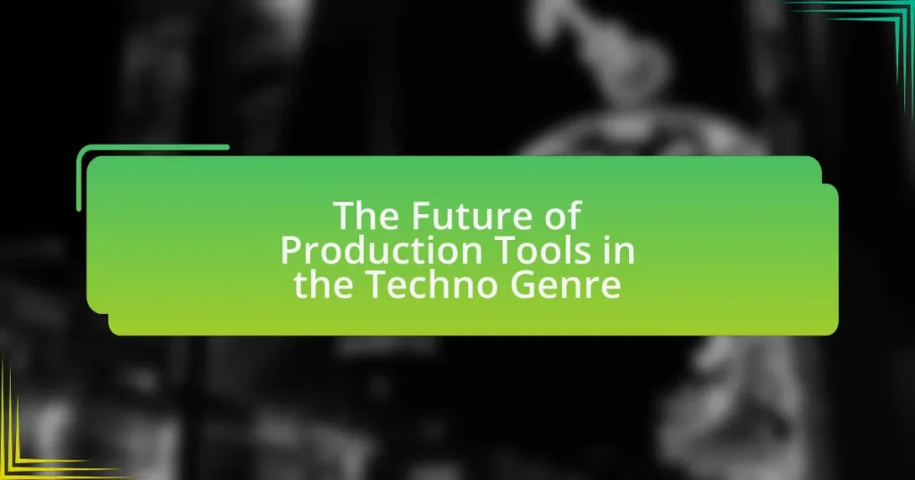 The Future of Production Tools in the Techno Genre