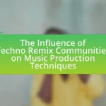 The Influence of Techno Remix Communities on Music Production Techniques