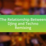 The Relationship Between DJing and Techno Remixing
