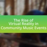 The Rise of Virtual Reality in Community Music Events