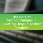 The Role of Tempo Changes in Creating Unique Techno Remixes