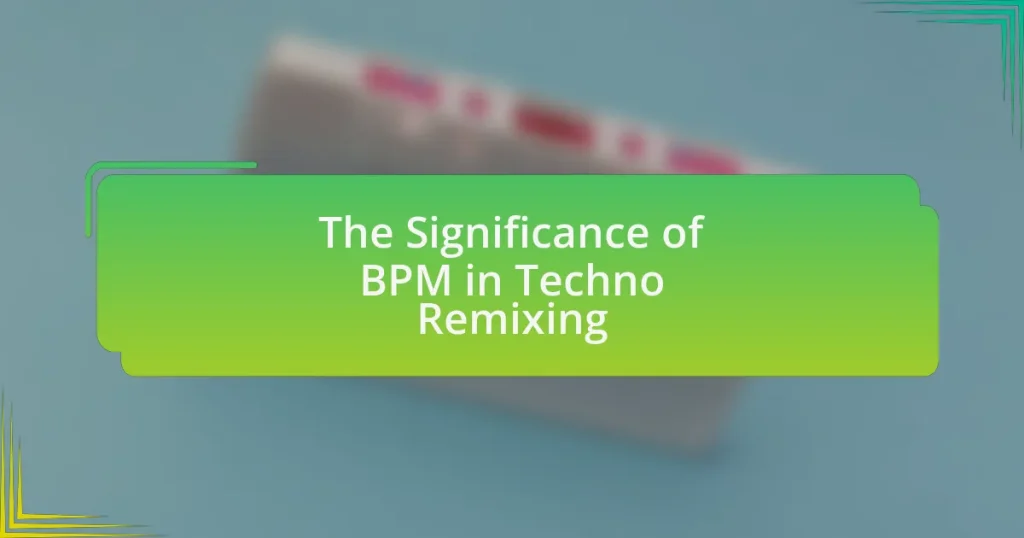 The Significance of BPM in Techno Remixing