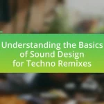 Understanding the Basics of Sound Design for Techno Remixes