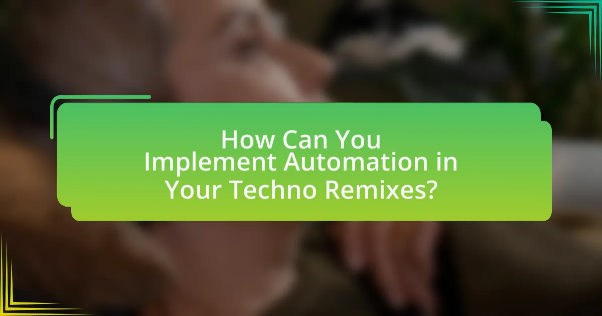 How Can You Implement Automation in Your Techno Remixes?