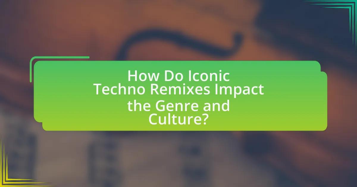 How Do Iconic Techno Remixes Impact the Genre and Culture?