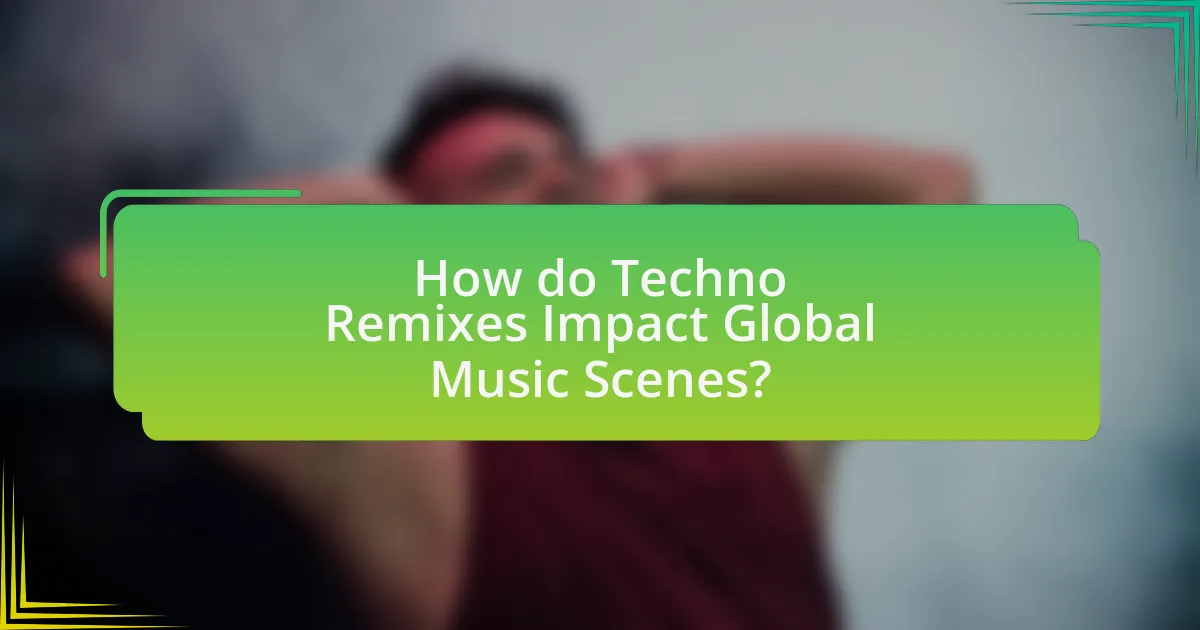 How do Techno Remixes Impact Global Music Scenes?