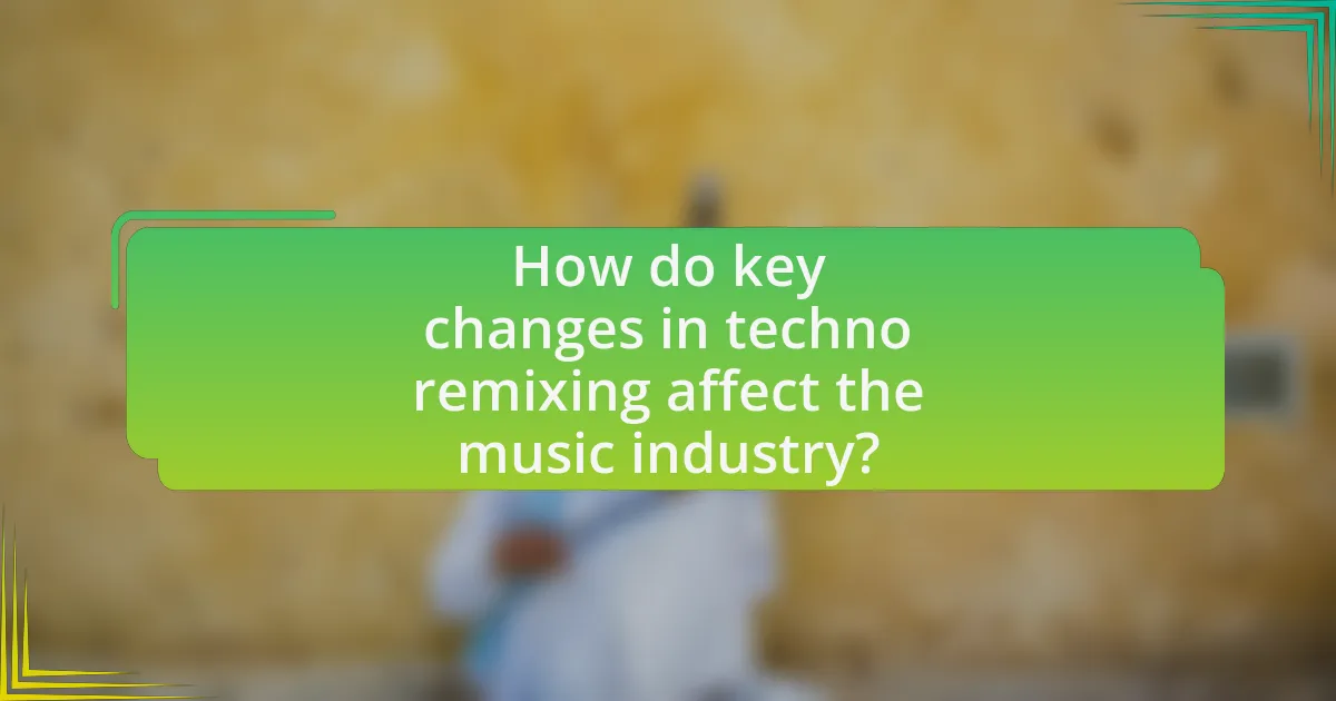 How do key changes in techno remixing affect the music industry?