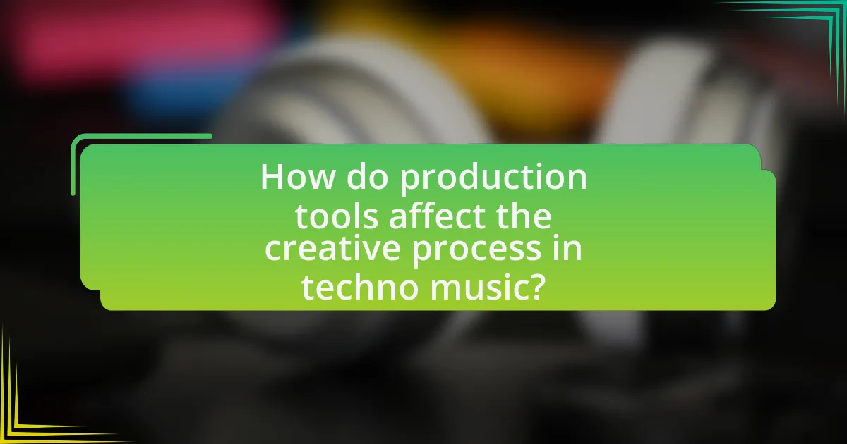 How do production tools affect the creative process in techno music?