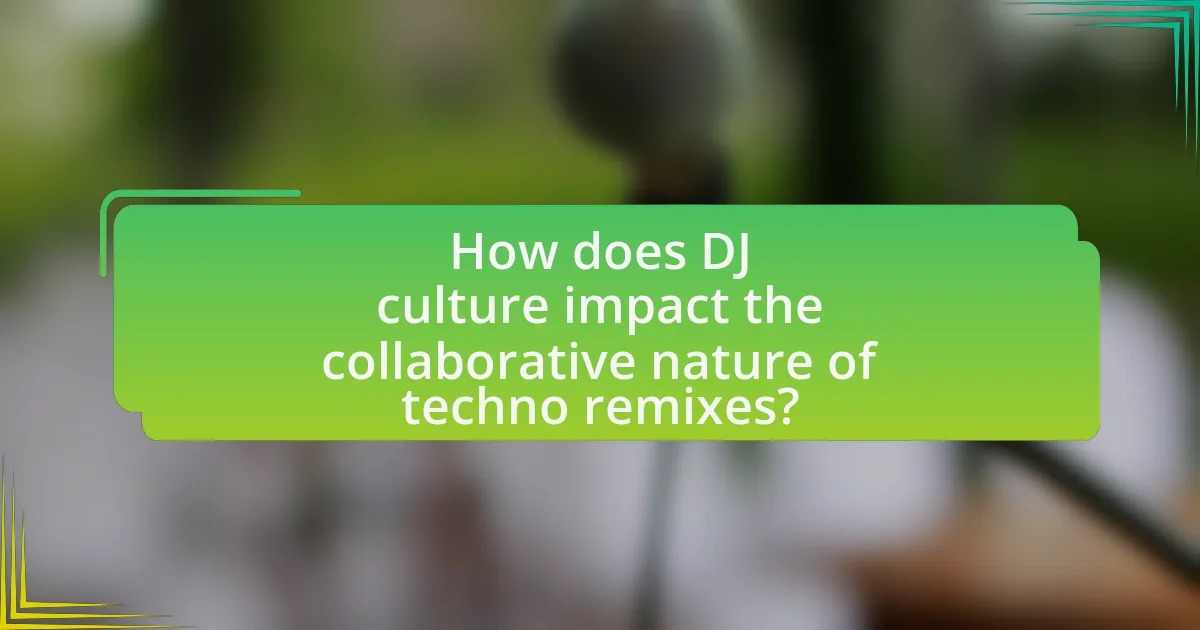 How does DJ culture impact the collaborative nature of techno remixes?