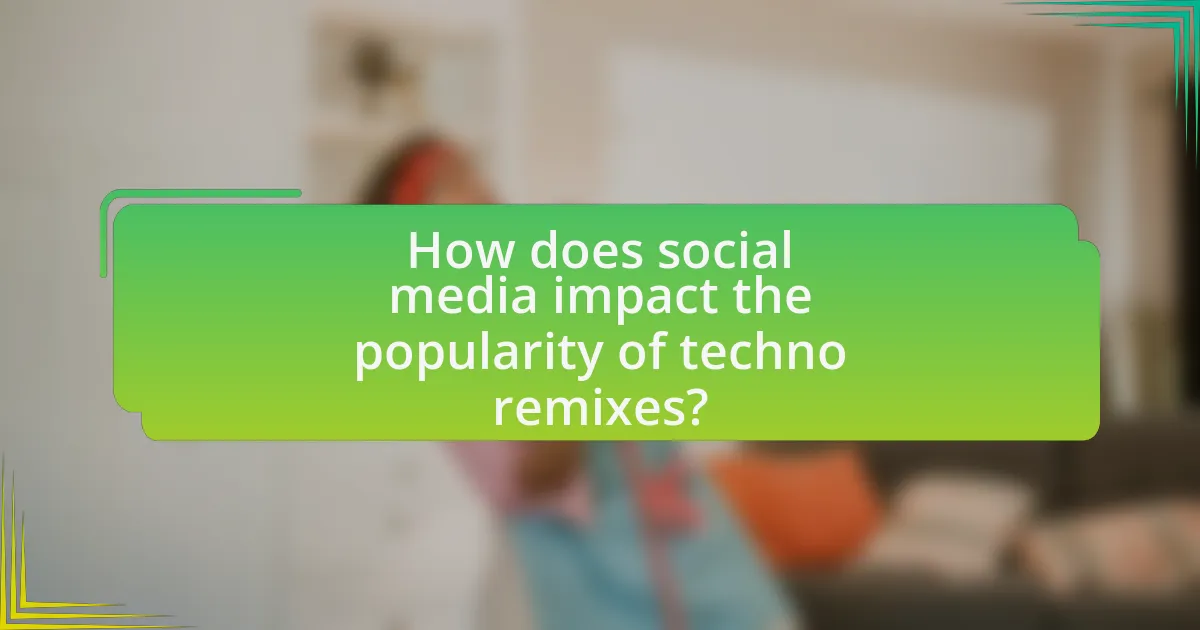 How does social media impact the popularity of techno remixes?