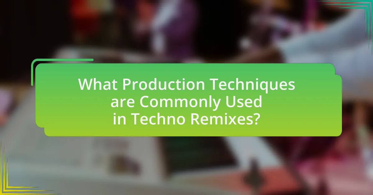 What Production Techniques are Commonly Used in Techno Remixes?