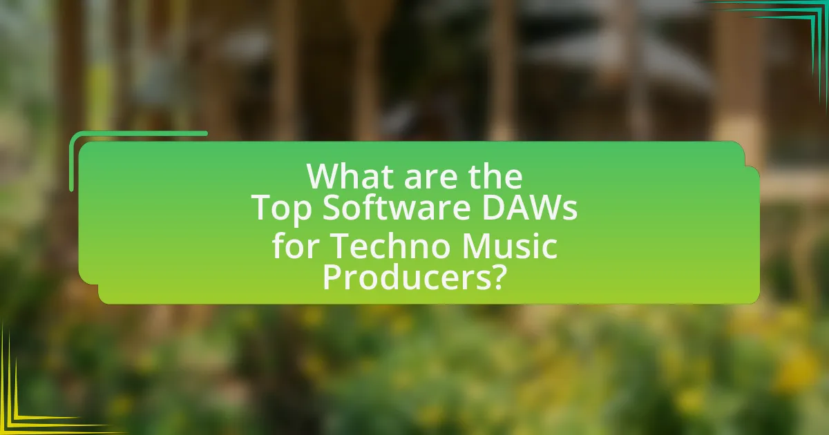 What are the Top Software DAWs for Techno Music Producers?