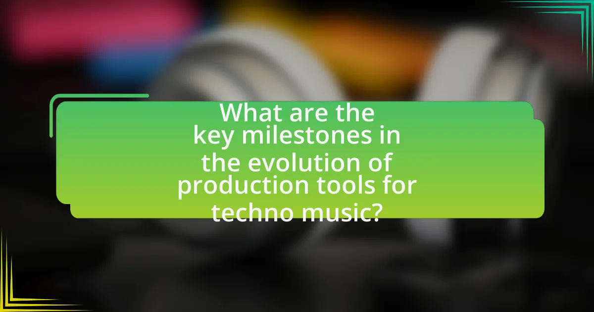 What are the key milestones in the evolution of production tools for techno music?
