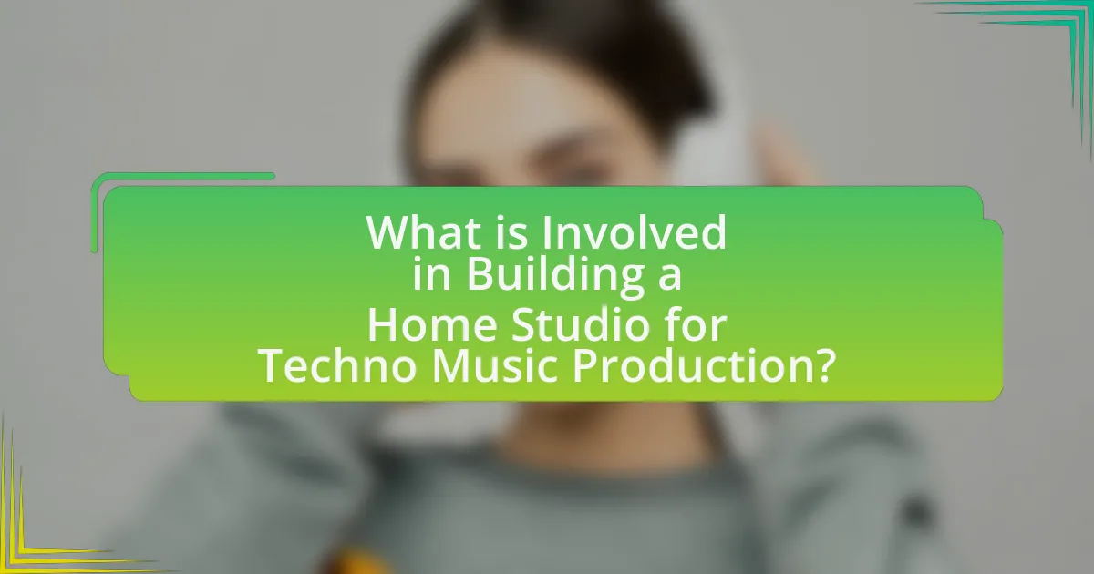 What is Involved in Building a Home Studio for Techno Music Production?