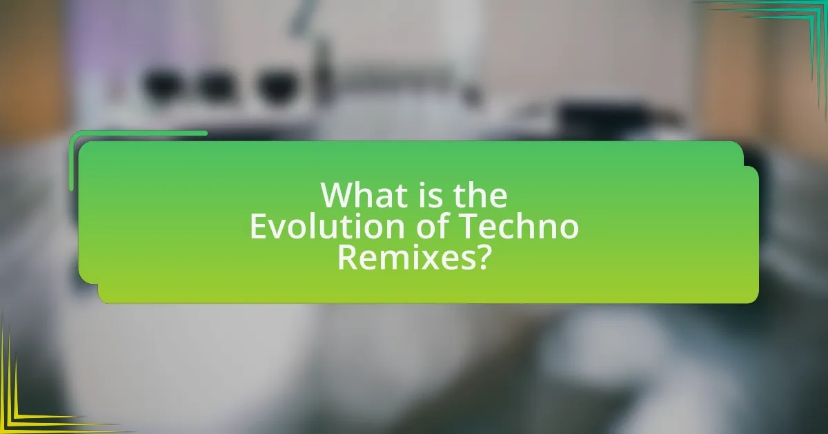 What is the Evolution of Techno Remixes?
