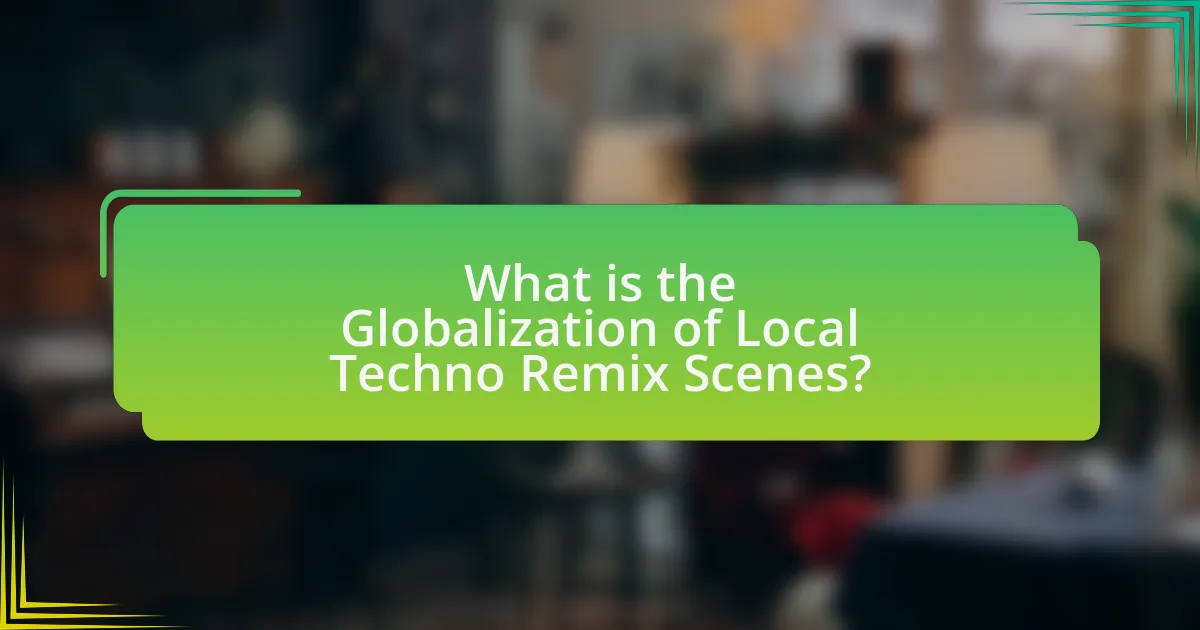 What is the Globalization of Local Techno Remix Scenes?