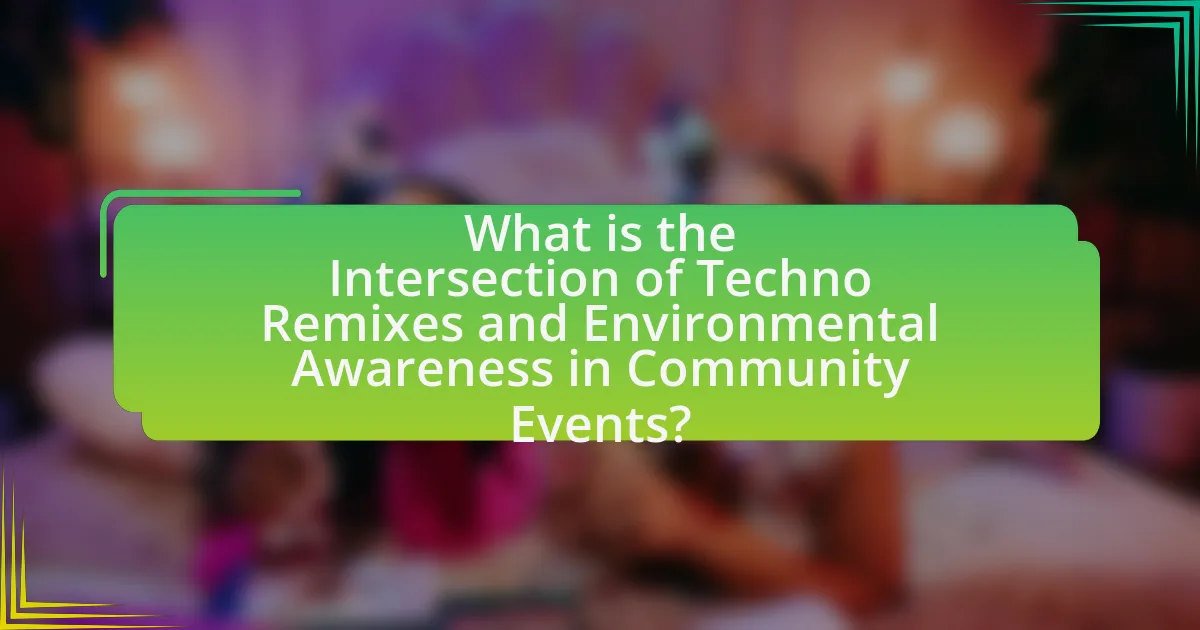 What is the Intersection of Techno Remixes and Environmental Awareness in Community Events?
