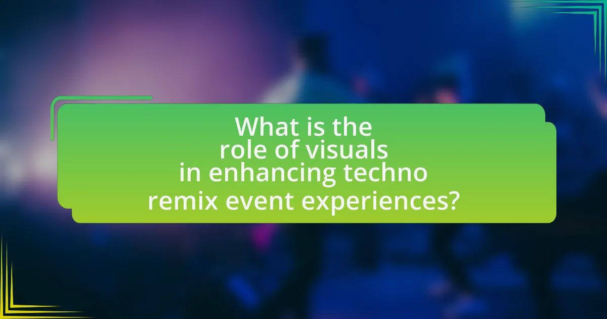 What is the role of visuals in enhancing techno remix event experiences?